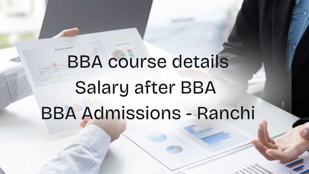 All information related to BBA course in Ranchi, Jharkhand
