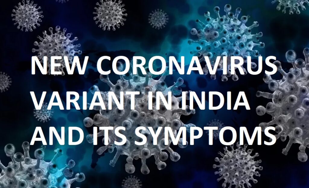 WHAT’S THE NEW CORONA VIRUS VARIANT?