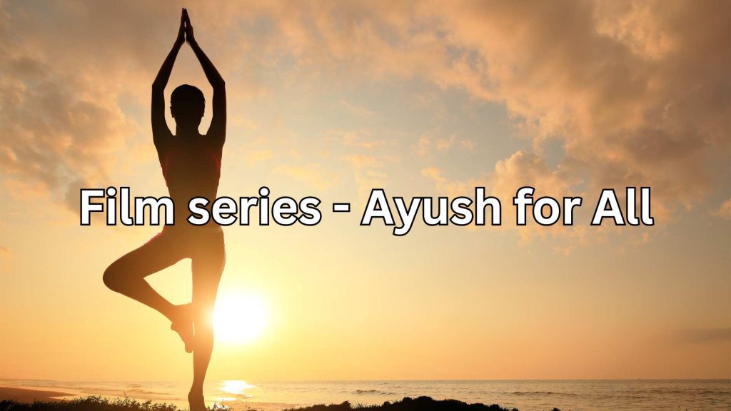 Ministry of Ayush launches film series