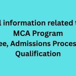 all information related to mca fees admissions process online application form