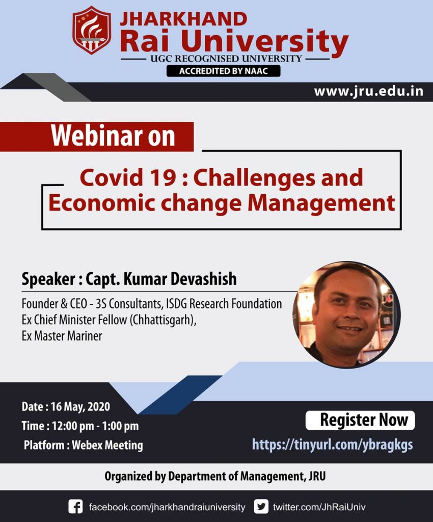 Webinar on: “Covid 19 : Challenges and Economic change Management”
