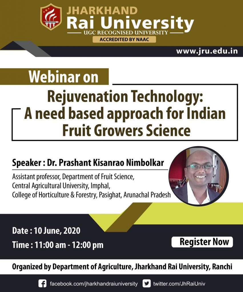 Webinar on: Rejuvenation Technology: A need based approach for Indian Fruit Growers Science