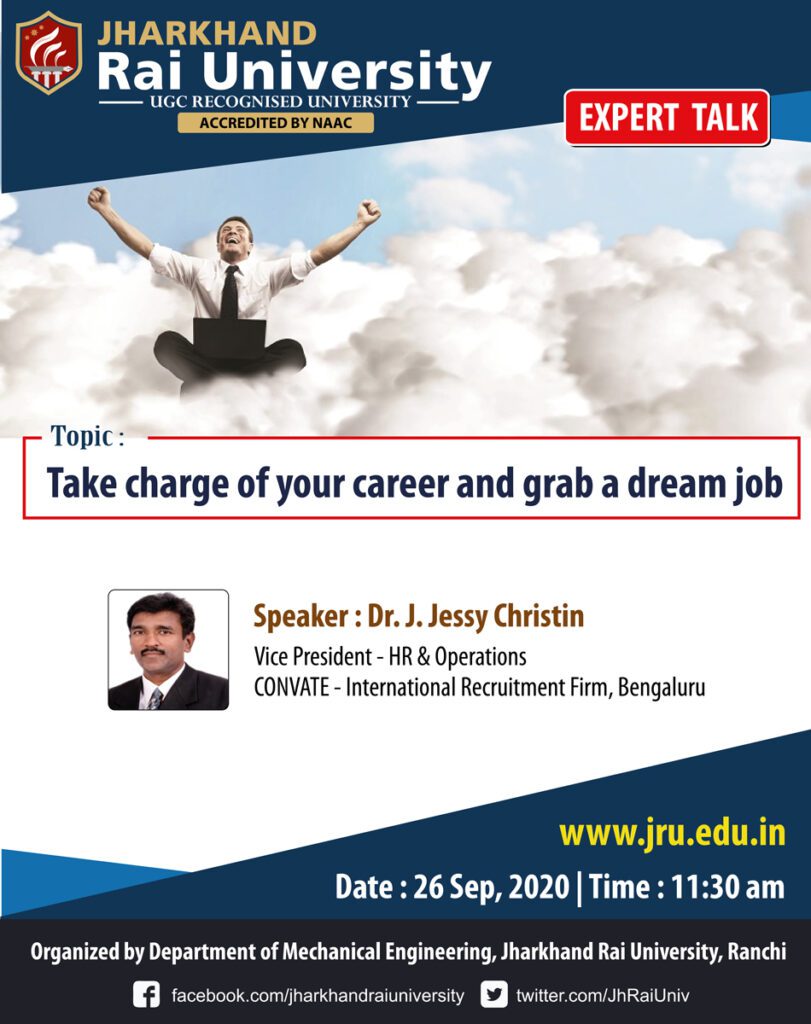 Expert Talk: “TAKE CHARGE OF YOUR CAREER AND GRAB A DREAM JOB”