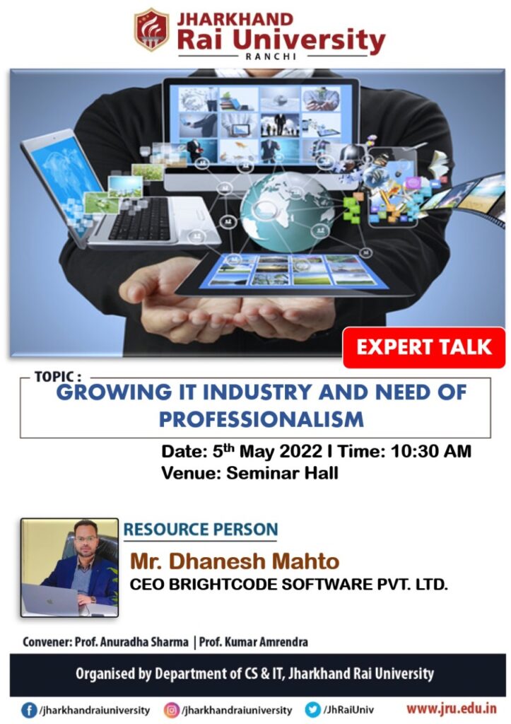 झारखण्ड राय यूनिवर्सिटी में  ग्रोइंग आईटी इंडस्ट्री एंड नीड ऑफ़ प्रोफेशनल पर एक्सपर्ट टॉक का आयोजन